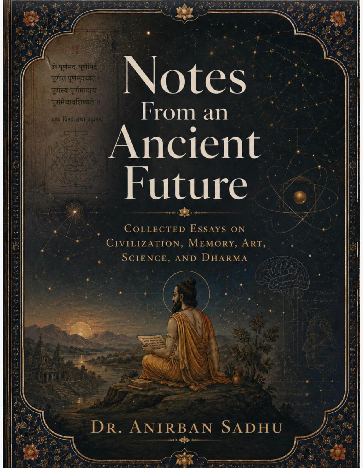 Cover of Notes from an Ancient Future by Dr Anirban Sadhu
